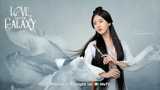 love like the galaxy eng sub ep 13 ||  chinese drama