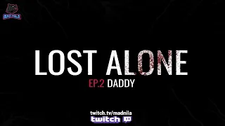 LOST ALONE EP.2 - DADDY Gameplay Walkthough - COMPLETE GAMEPLAY [FULL GAME]