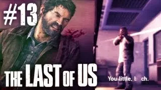 The Last Of Us Gameplay - Part 13 - It Can't End This Way...
