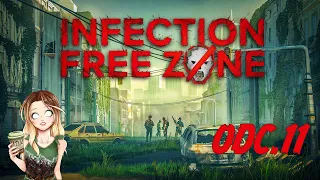 Infection Free Zone PL ☠️ #11 Co tu się wyprawia?! | 1440p "2K"