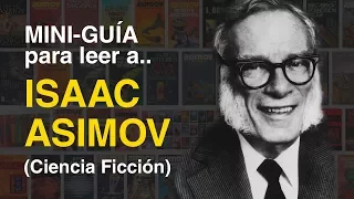 Mini guía para leer a Asimov