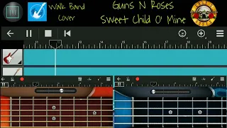 GUNS N ROSES - SWEET CHILD O MINE | WALK BAND COVER W/LYRICS