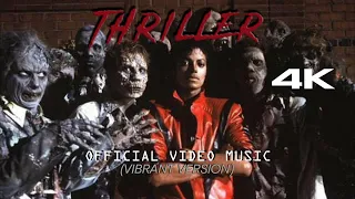 『４Ｋ』Michael Jackson - Thriller | Official Video Music (Vibrant Version)