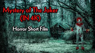 Award Winning Horror Short Movie 2020 | Mystery of The Joker | 9D Production