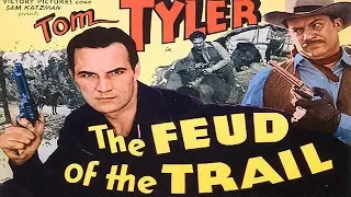 THE FEUD OF THE TRAIL - Tom Tyler - Full Western Movie / English / HD / 720p