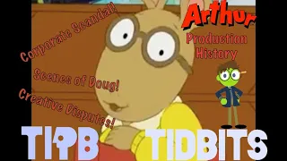The Arthur Production Timeline - TiPB Tidbits