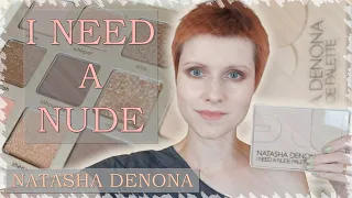 Первые впечатления | NATASHA DENONA | I NEED A NUDE palette | свотчи, макияж
