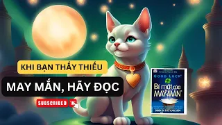 Bạn cảm thấy không may mắn? Hãy thử điều này để có được may mắn ngay lập tức!