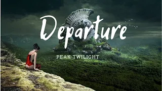 Peak Twilight - Departure 🗻 [ hip hop/relaxing beats]