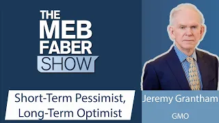 Jeremy Grantham, GMO – Short-Term Pessimist, Long-Term Optimist