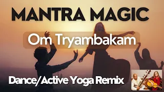 Om Tryambakam Active Yoga Remix