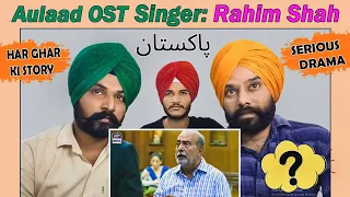 Aulaad OST Reaction Singer: Rahim Shah | ARY Digital Drama | CR films Reaction |