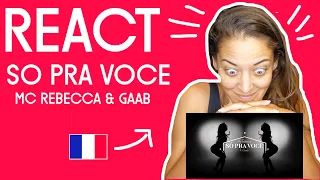 🔻Reação de gringa ao clipe "Só Pra Você" @RebeccaOficial & @GaabOficial - Uma Gringa No Brasil🇧🇷🇫🇷