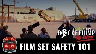 Film Set Safety 101