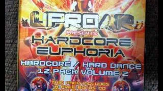 Uproar - Hardcore Euphoria Sharkey & Mark Smith Mix