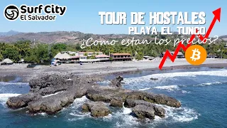 ¿ Que esta pasando con los precios en Playa El Tunco? Tour de hostales El Salvador surf city.