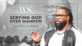 The Bible & Money: Serving God Over Mammon - Dr. Joel Tudman