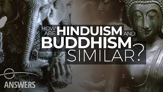 How Are Hinduism and Buddhism Similar?