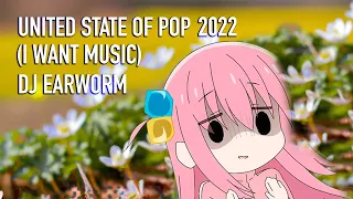 [AMV] DJ Earworm Mashup - United State of Pop 2022 (I Want Music)