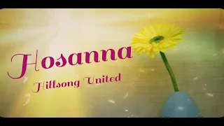 Hosanna - Hillsong United (Lyrics)