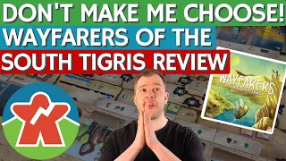 Wayfarers of the South Tigris - Board Game Review - Don't Make Me Choose!