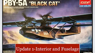 Building the Academy 1/72 PBY-5A "Black Cat"-Update 1 Cockpit and Fuselage Assembly