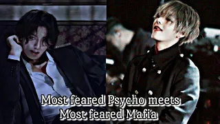~Most feared Psycho meets Most feared Mafia~ [Taekook series] P.2