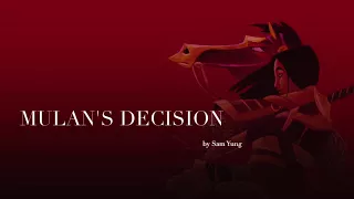 Mulan's Decision (Arrangement) - by Sam Yung