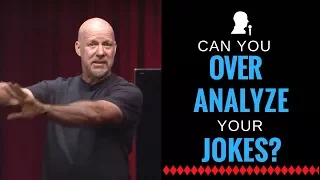 Can you Over-analyze your Jokes?
