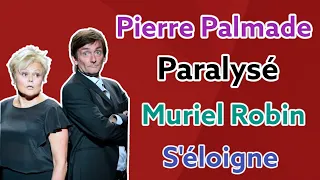 Pierre Palmade paralysé, incapable de se déplacer : La distance déchirante de Muriel Robin