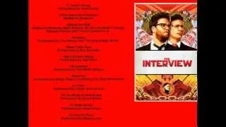 The Interview Official  Movie Soundtrack List 2014