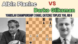 How To Play Chess: Albin Planinc vs Darko Gliksman || Yugoslav Championship 1968, rd 6