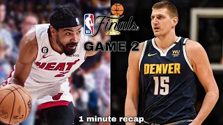 NBA FINALS Game 2 Minute Recap