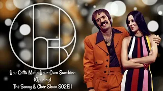 Sonny & Cher - You Gotta Make Your Own Sunshine (1976) - The Sonny & Cher Show S02E11 Opening