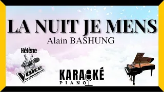 La nuit je mens - Alain BASHUNG (Karaoké Piano Français) Version Hélène THE VOICE 2017