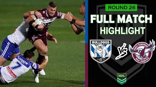 Canterbury Bulldogs V Manly Sea Eagles | FULL TIME  HIGHLIGHT | ROUND 26 | NRL 2023