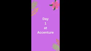 Day 1 at Accenture | PADA ROLE | #accenture #accentureoffcampusdrive #day1ataccenture #dailyvlog