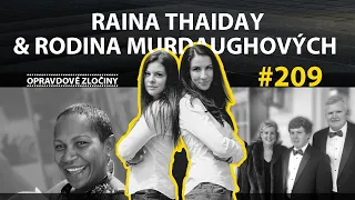 #209 - Raina Thaiday & Rodina Murdaughových