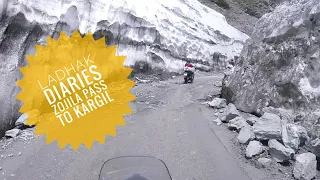 Ladhak Diaries ||Sonmarg || zojila pass || kargil || Episode 3