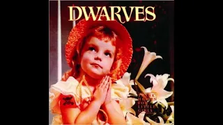 Dwarves   Thank Heaven For Little Girls  11  Dairy Queen