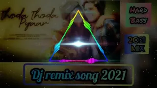 Thoda Thoda pyar Hua full remix song full bass vibration