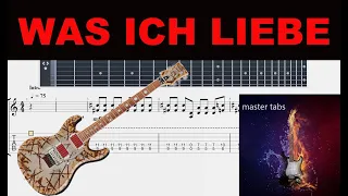 #WAS ICH LIEBE#RAMMSTEIN#|Guitar Tab| TUTORIAL#Mastertabs#BestFreeYoutubeMusic#FREE GUITAR ALL EASY