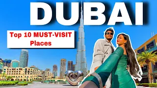 DUBAI Top 10 Places | 10 MUST-VISIT Places in DUBAI in 2024 | New Attractions  | Dubai Tourism