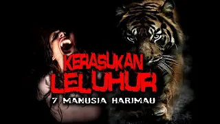 KESURUPAN LELUHUR MANUSIA HARIMAU