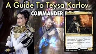 A Guide To Teysa Karlov EDH / Commander for Magic: The Gathering