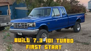 BUILT 7.3 IDI Turbo First Start