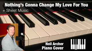 Nothing's Gonna Change My Love For You - George Benson / Glenn Medeiros - Piano Cover + Sheet Music