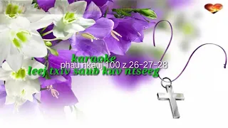 Phau nkauj 100 karaoke 26-27-28