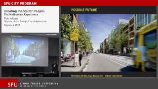 The Melbourne Experience: urban planning (SFU City Program lecture)