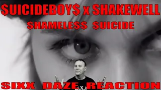 $uicideBoy$ X Shakew: Shameless $uicide Sixx Daze Reaction #suicideboys #shakewell #shameless$uicide